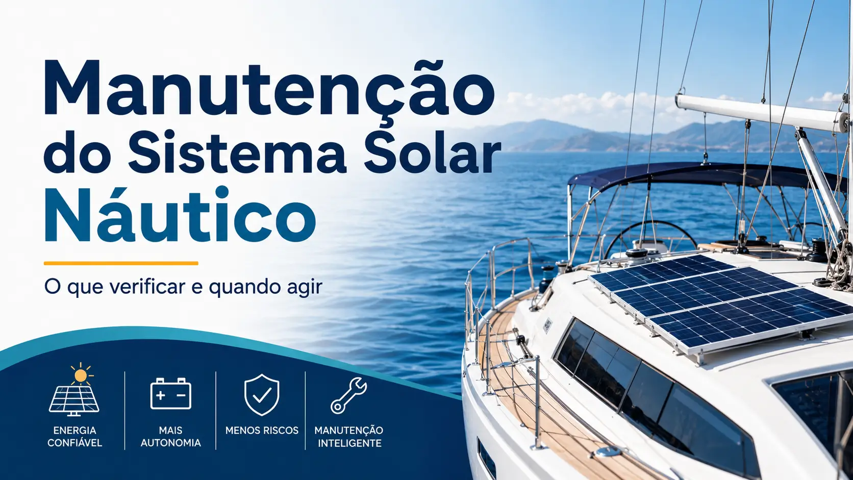 Manutenção do sistema solar náutico em veleiro com painéis solares instalados